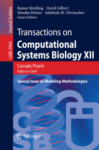 Transactions on Computational Systems Biology XII: Special Issue on Modeling Methodologies (Lecture Notes in Computer Science #5945) book cover by 