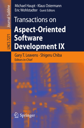 Transactions on Aspect-Oriented Software Development IX (Lecture Notes in Computer Science #7271) book cover by 