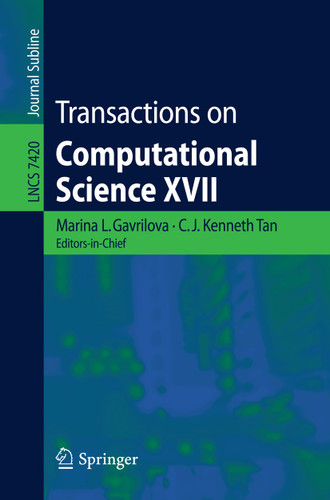 Transactions on Computational Science XVII (Lecture Notes in Computer Science #7420) book cover by 