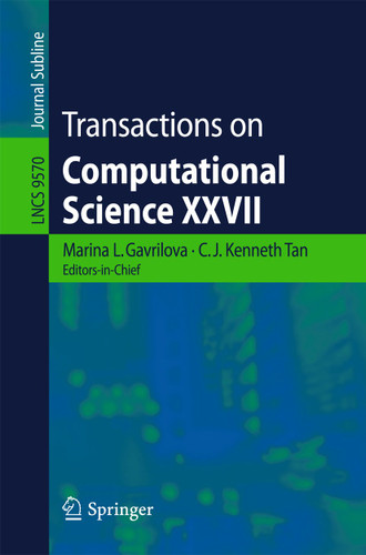 Transactions on Computational Science XXVII (Lecture Notes in Computer Science #9570) book cover by 