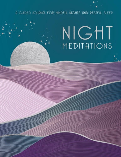 Night Meditations: A Guided Journal for Mindful Nights and Restful Sleep book cover by Editors of Rock Point
