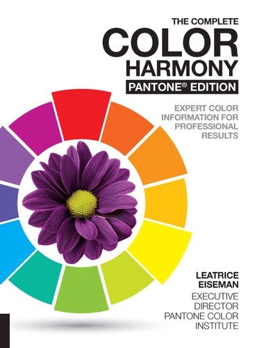 The Complete Color Harmony, Pantone Edition: Expert Color Information for Professional Results book cover by Leatrice Eiseman