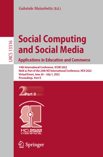 Social Computing and Social Media: Applications in Education and Commerce (Lecture Notes in Computer Science #13316) book cover by 