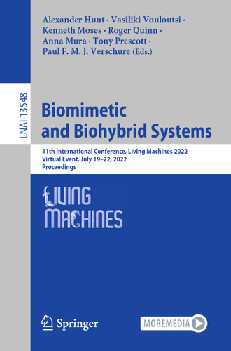 Biomimetic and Biohybrid Systems: 11th International Conference, Living Machines 2022, Virtual Event, July 19–22, 2022, Proceedings (Lecture Notes in Computer Science #13548) book cover by 