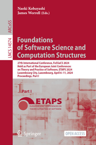 Foundations of Software Science and Computation Structures (Lecture Notes in Computer Science #14574) book cover by 