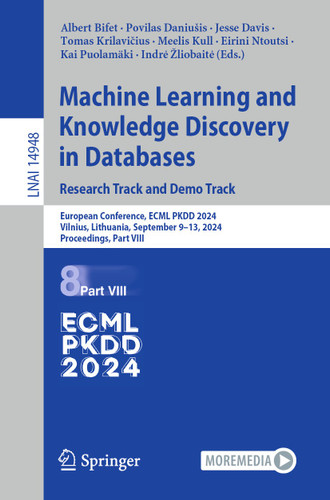Machine Learning and Knowledge Discovery in Databases. Research Track and Demo Track: European Conference, ECML PKDD 2024, Vilnius, Lithuania, September 9–13, 2024, Proceedings, Part VIII (Lecture Notes in Computer Science #14948) book cover by 