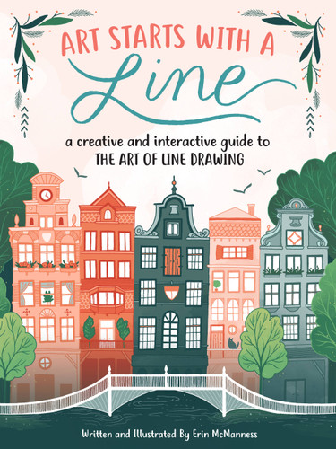 Art Starts with a Line: A creative and interactive guide to the art of line drawing (Art Starts) book cover by Erin McManness