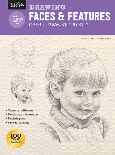 Drawing: Faces & Features: Learn to draw step by step (How to Draw & Paint) book cover by Debra Kauffman Yaun