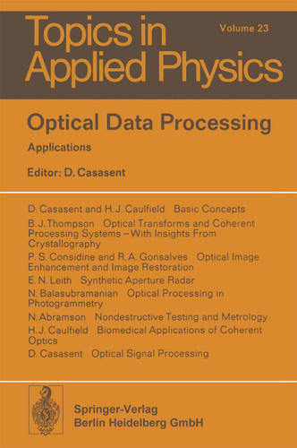 Optical Data Processing: Applications (Topics in Applied Physics #23) book cover by 