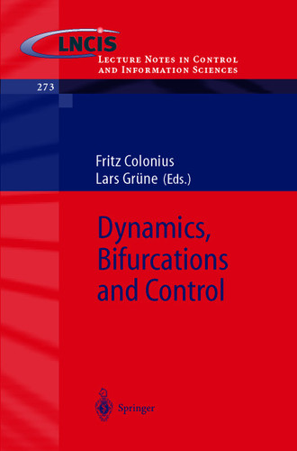 Dynamics, Bifurcations and Control (Lecture Notes in Control and Information Sciences #273) book cover by 