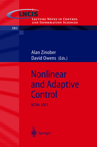 Nonlinear and Adaptive Control: NCN4 2001 (Lecture Notes in Control and Information Sciences #281) book cover by 