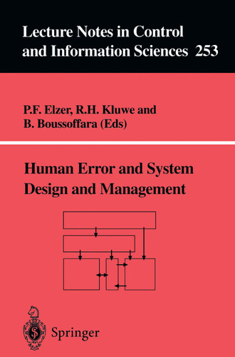 Human Error and System Design and Management (Lecture Notes in Control and Information Sciences #253) book cover by 