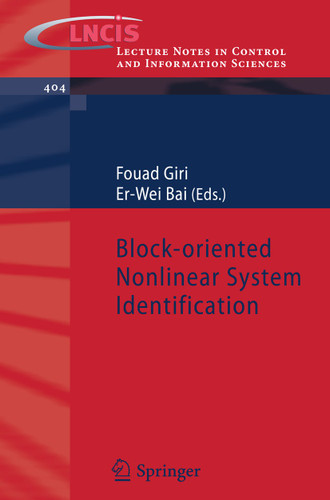 Block-oriented Nonlinear System Identification (Lecture Notes in Control and Information Sciences #404) book cover by 