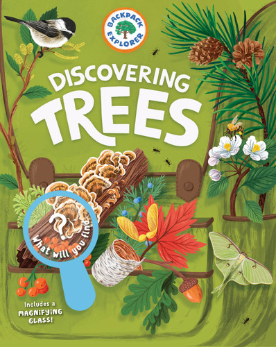 Backpack Explorer: Discovering Trees: What Will You Find? (Backpack Explorer) book cover by Editors of Storey Publishing