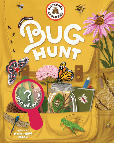 Backpack Explorer: Bug Hunt: What Will You Find? (Backpack Explorer) book cover by Editors of Storey Publishing