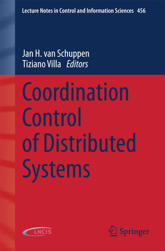 Coordination Control of Distributed Systems (Lecture Notes in Control and Information Sciences #456) book cover by 