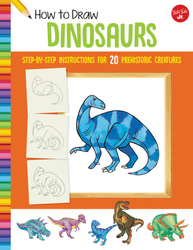How to Draw Dinosaurs: Step-by-step instructions for 20 prehistoric creatures (Learn to Draw) book cover by 