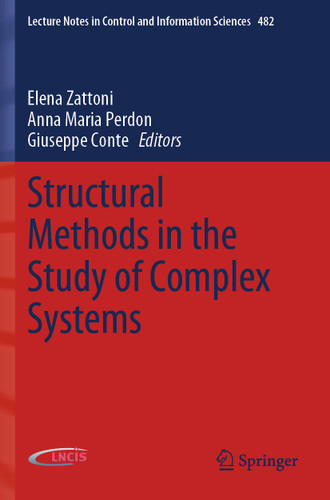 Structural Methods in the Study of Complex Systems (Lecture Notes in Control and Information Sciences #482) book cover by 