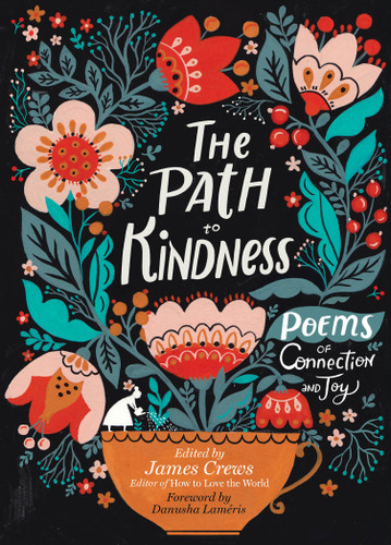 The Path to Kindness: Poems of Connection and Joy book cover by 