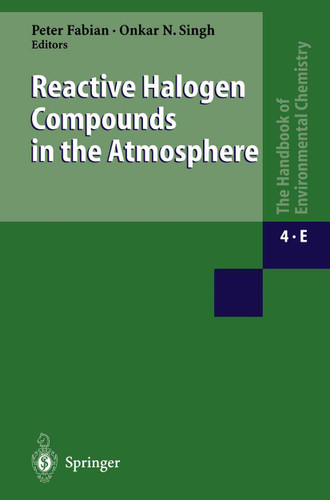 Reactive Halogen Compounds in the Atmosphere (The Handbook of Environmental Chemistry #4 / 4E) book cover by 