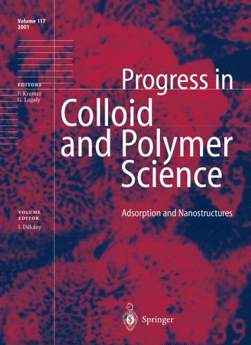 Adsorption and Nanostructures (Progress in Colloid and Polymer Science #117) book cover by 