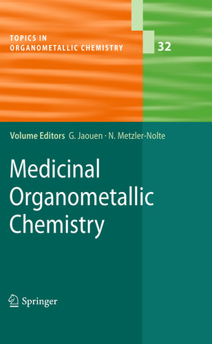 Medicinal Organometallic Chemistry (Topics in Organometallic Chemistry #32) book cover by 