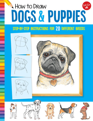 How to Draw Dogs & Puppies: Step-by-step instructions for 20 different breeds (Learn to Draw) book cover by Diana Fisher