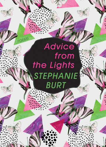 Advice from the Lights: Poems book cover by Stephanie Burt