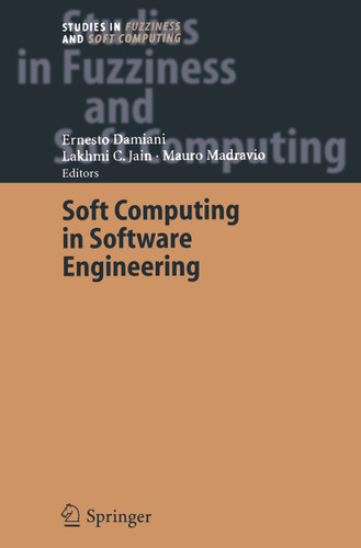 Soft Computing in Software Engineering (Studies in Fuzziness and Soft Computing #159) book cover by 
