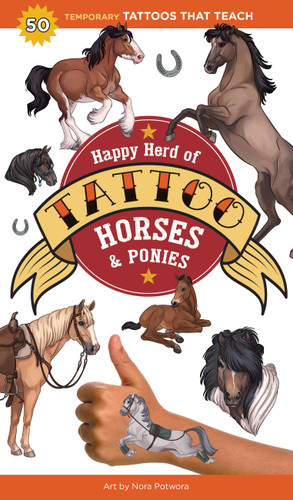 Happy Herd of Tattoo Horses & Ponies: 50 Temporary Tattoos That Teach (Tattoos That Teach) book cover by Editors of Storey Publishing