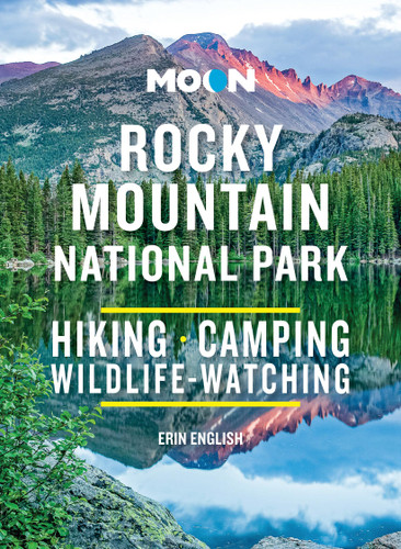 Moon Rocky Mountain National Park: Hiking, Camping, Wildlife-Watching (Moon National Parks Travel Guide) book cover by Erin English