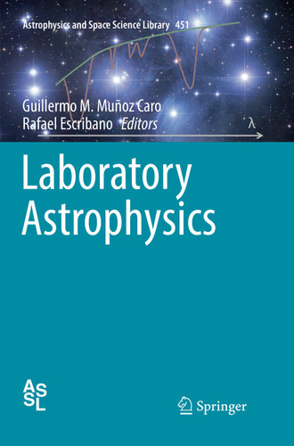 Laboratory Astrophysics (Astrophysics and Space Science Library #451) book cover by 