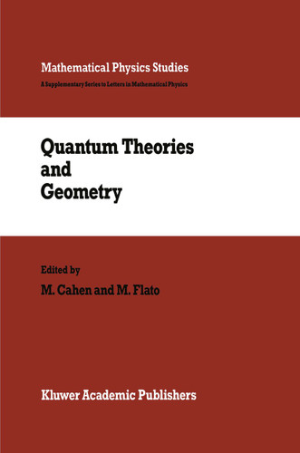 Quantum Theories and Geometry (Mathematical Physics Studies #10) book cover by 