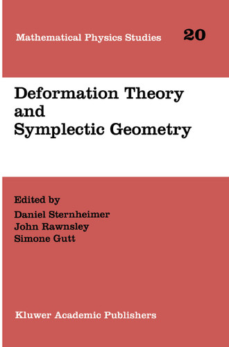 Deformation Theory and Symplectic Geometry (Mathematical Physics Studies #20) book cover by 