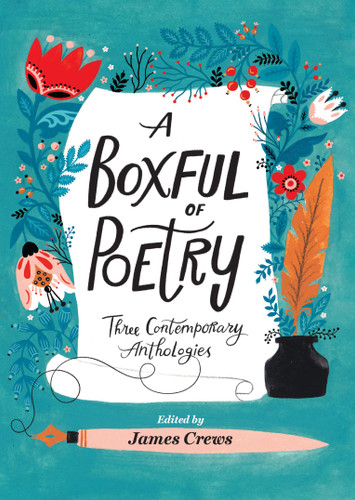 A Boxful of Poetry: Three Contemporary Anthologies with Four Illustrated Poem Cards; How to Love the World, The Path to Kindness, and the Wonder of Small Things book cover by James Crews