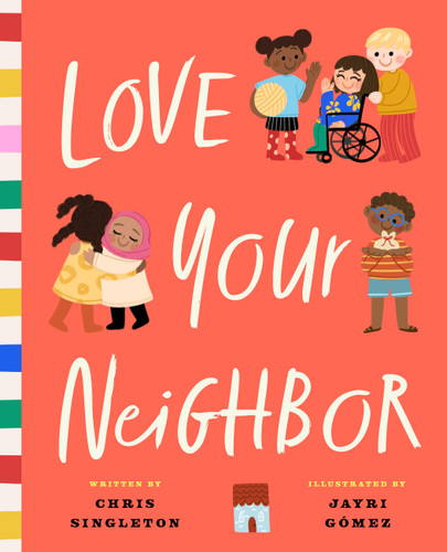 Love Your Neighbor book cover by Chris Singleton