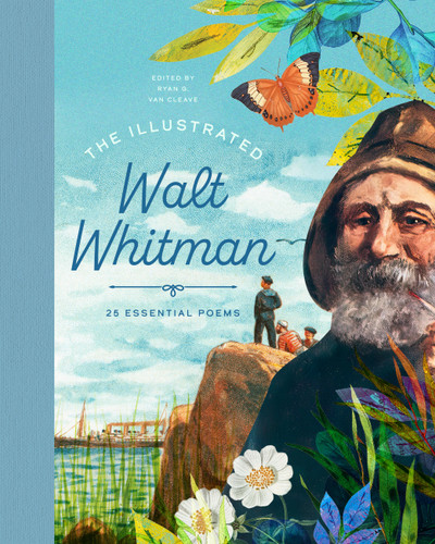 The Illustrated Walt Whitman: 25 Essential Poems book cover by 