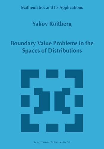 Boundary Value Problems in the Spaces of Distributions (Mathematics and Its Applications #498) book cover by Y. Roitberg