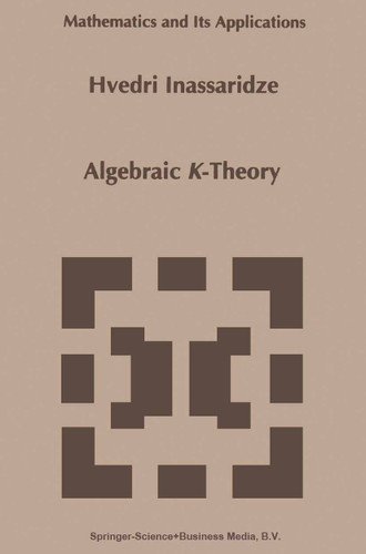 Algebraic K-Theory (Mathematics and Its Applications #311) book cover by Hvedri Inassaridze