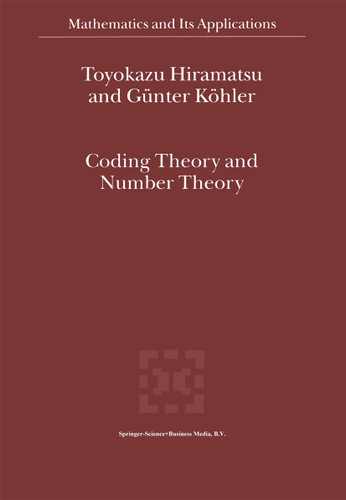 Coding Theory and Number Theory (Mathematics and Its Applications #554-A) book cover by T. Hiramatsu, Günter Köhler