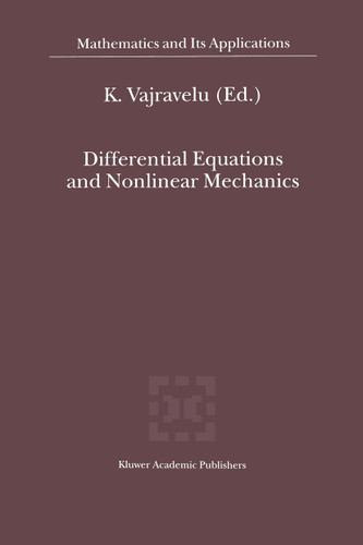 Differential Equations and Nonlinear Mechanics (Mathematics and Its Applications #528) book cover by 