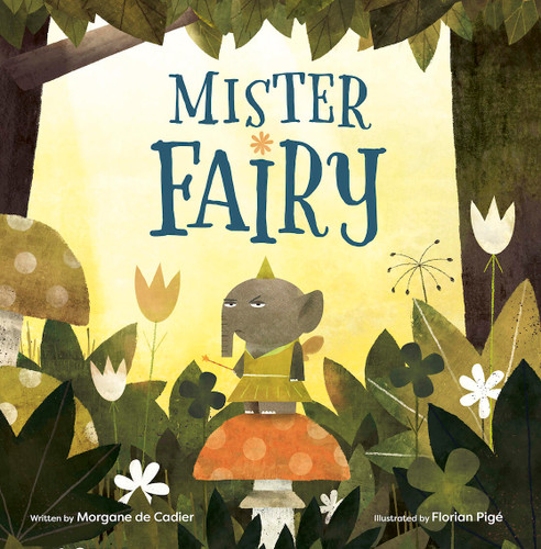 Mister Fairy book cover by Morgane de Cadier