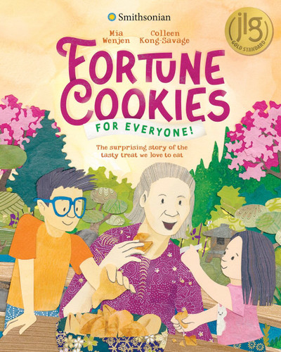 Fortune Cookies for Everyone! (Smithsonian): The Surprising Story of the Tasty Treat We Love to Eat book cover by Mia Wenjen