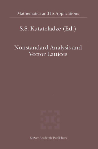 Nonstandard Analysis and Vector Lattices (Mathematics and Its Applications #525) book cover by 