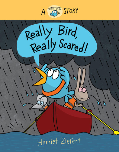 Really Bird, Really Scared!: A Really Bird Story (Really Bird Stories) book cover by Harriet Ziefert