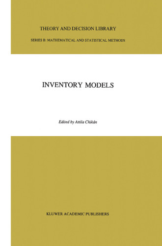 Inventory Models (Theory and Decision Library B #16) book cover by 