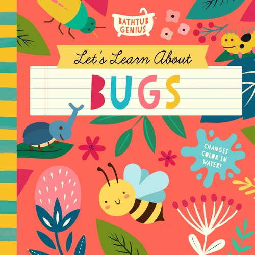 Let's Learn About Bugs: A Color-Changing Bath Book book cover by Bushel & Peck Books