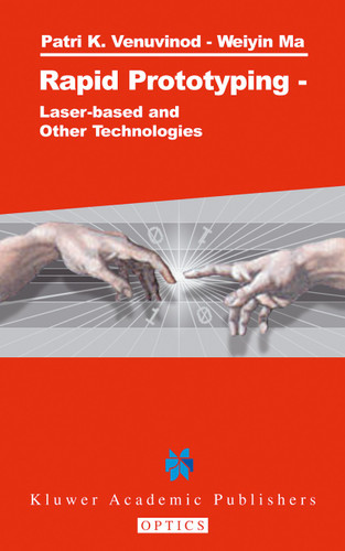 Rapid Prototyping: Laser-based and Other Technologies book cover by Patri K. Venuvinod, Weiyin Ma