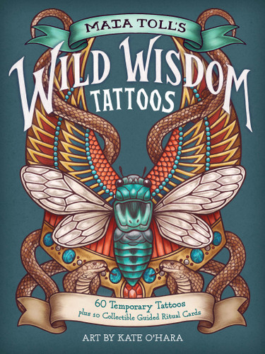 Maia Toll's Wild Wisdom Tattoos: 60 Temporary Tattoos plus 10 Collectible Guided-Ritual Cards (Wild Wisdom) book cover by Maia Toll