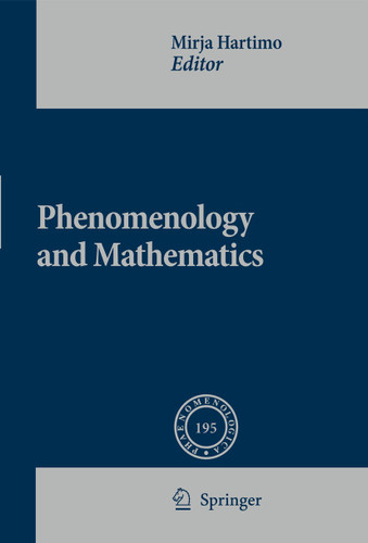 Phenomenology and Mathematics (Phaenomenologica #195) book cover by 